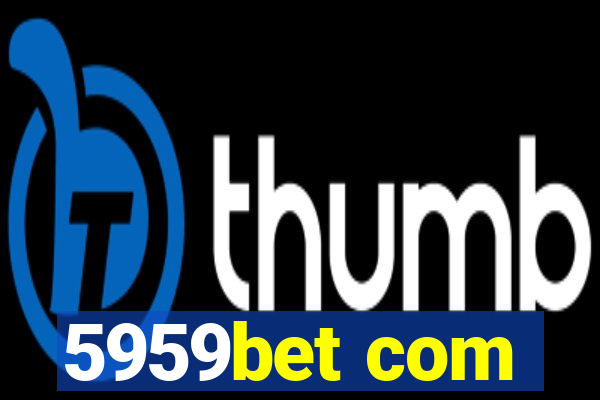 5959bet com